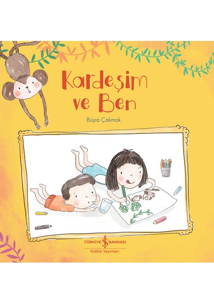 Kardeşim ve Ben – Büşra Çakmak