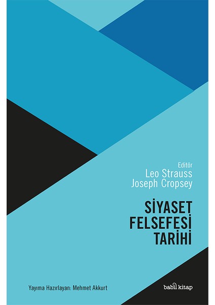 Siyaset Felsefesi Tarihi - Leo Strauss - Joseph Cropsey