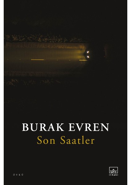Son Saatler - Burak Evren