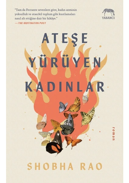 Ateşe Yürüyen Kadınlar - Shobha Rao