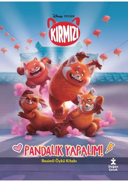 Dısney Pıxar Kırmızı Pandalık Yapalım!