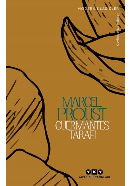 Kayıp Zamanın İzinde: Guermantes Tarafı - Marcel Proust