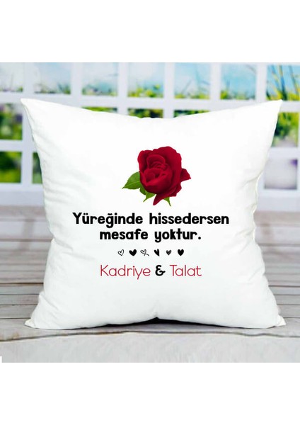 Yüreğinde Hissedersen Mesafe Yoktur Yastık