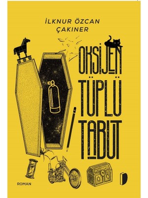 Oksijen Tüplü Tabut - Ilknur Özcan Çakıner