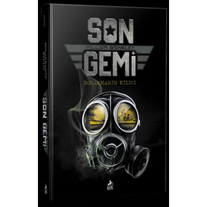Son Gemi – Donanmanın Kılıcı - William Brinkley