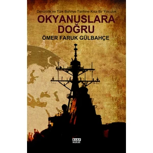 Okyanuslara Doğru - Ömer Faruk Gülbahçe