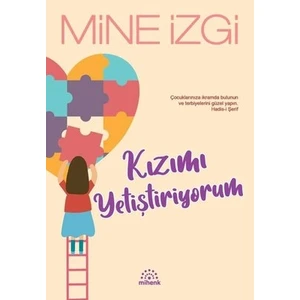 Kızımı Yetiştiriyorum - Mine Izgi