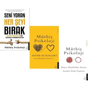 Seni Yoran Her Şeyi Bırak - Hayır Diyebilme Sanatı - Sevme Kusurları - 3 Kitap