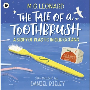 The Tale Of A Toothbrush