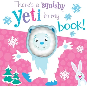 There S A Squıshy Yetı In My Book