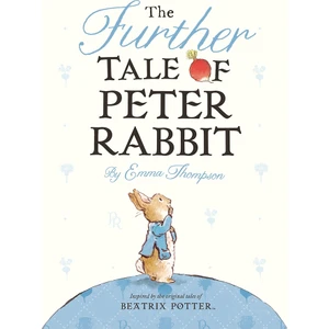 The Further Tale Of Peter Rabbıt