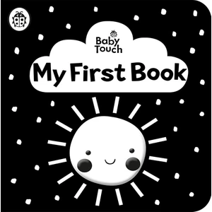 Baby Touch: My First Book: a black-and-white cloth book | Dokun Hisset ingilizce Bebek Kitabı