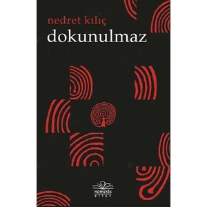 Dokunulmaz - Nedret Kılıç
