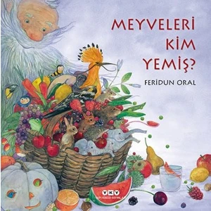 Meyveleri Kim Yemiş? (Karton Kapak)