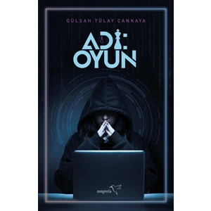 Adı: Oyun - Gülşah Tülay Çankaya