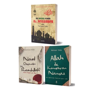 Bir Arkadaş Olarak Hz. Peygamber-Nasıl Dayandın Ya Resulullah-Allah ile Konuşturan Namaz 3 Kitap Set