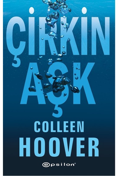 Çirkin Aşk - Colleen Hoover