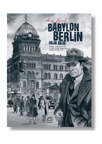 Babylon Berlin Islak Balık (Ciltli) - Arne Jysch