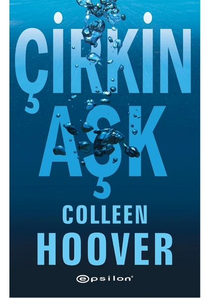 Çirkin Aşk - Colleen Hoover