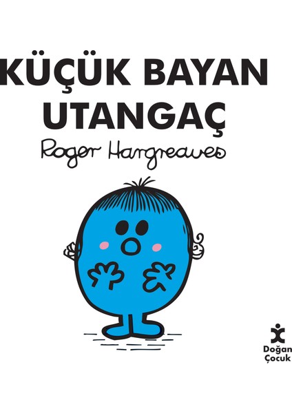 Küçük Bayan Utangaç - Roger Hargreaves