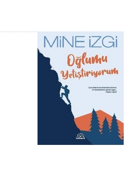 Oğlumu Yetiştiriyorum - Mine Izgi