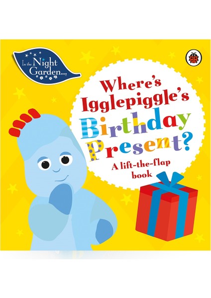 in The Night Garden: Wheres igglepiggles