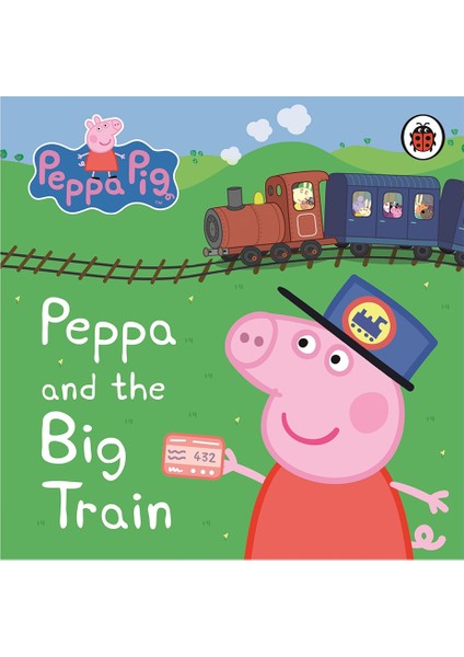 Peppa Pig: Peppa And The Big Train: My F