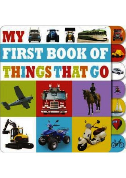 My Fırst Book Of Thıngs That Go