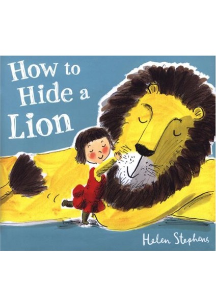 How To Hıde A Lıon