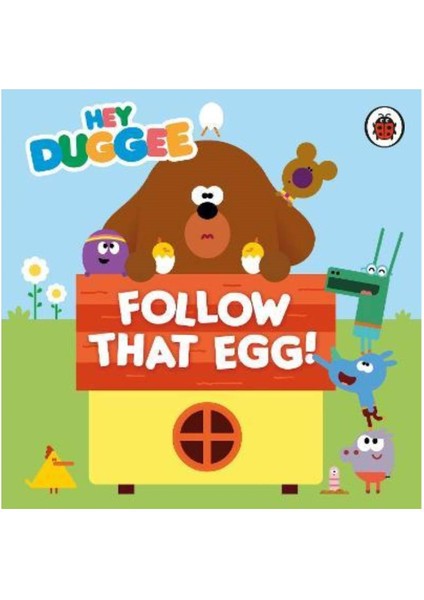 Hey Duggee Follow That Egg