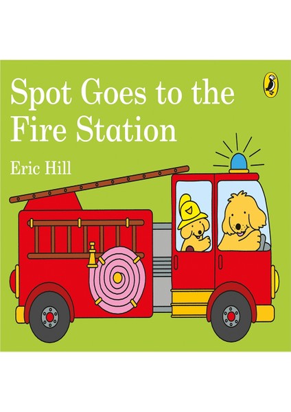 Spot Goes To The Fıre Statıon
