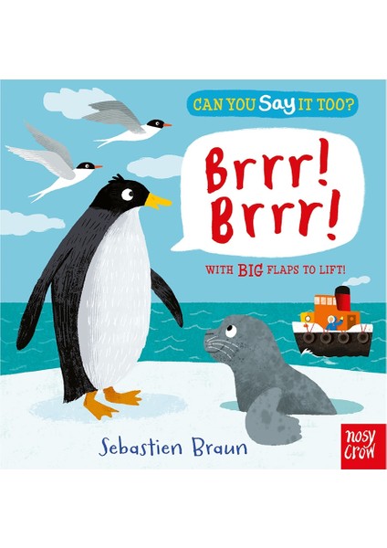Can You Say It Too? Brrr Brrr