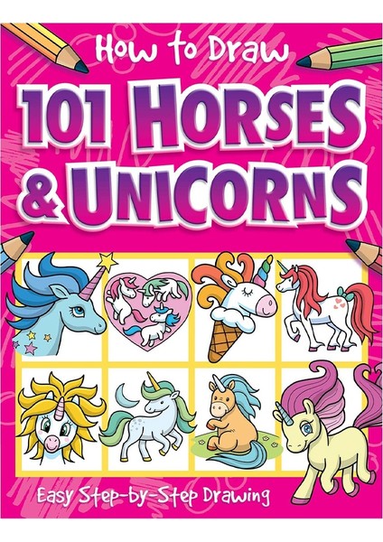 How To Draw 101 Horses And Unıcorns