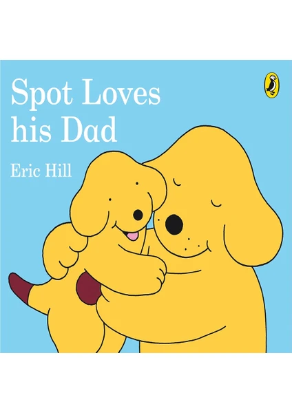 Spot Loves Hıs Dad