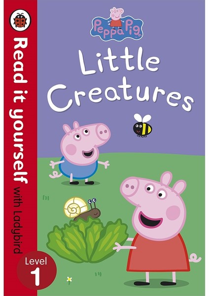 Peppa Pıg: Lıttle Creatures - Read It Yo