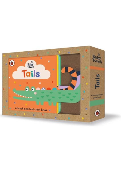 Baby Touch: Tails : A touch-and-feel cloth book |Dokun Hisset ingilizce Bebek Kitabı