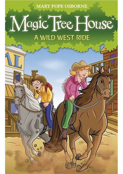 Magıc Tree House 10 - A Wıld West Rıde