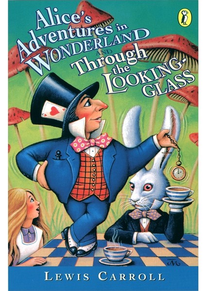 Alıce S Adventures In Wonderland And Through The L