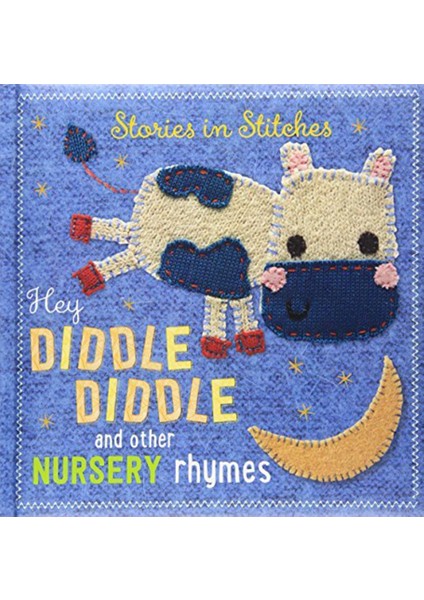 Hey Dıddle Dıddle And Other Nursery Rhymes (Storıe