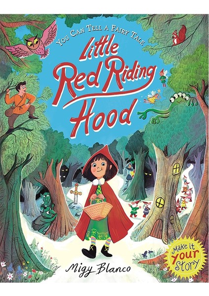 Little Red Riding Hood - You Can Tell A Fairy Tale