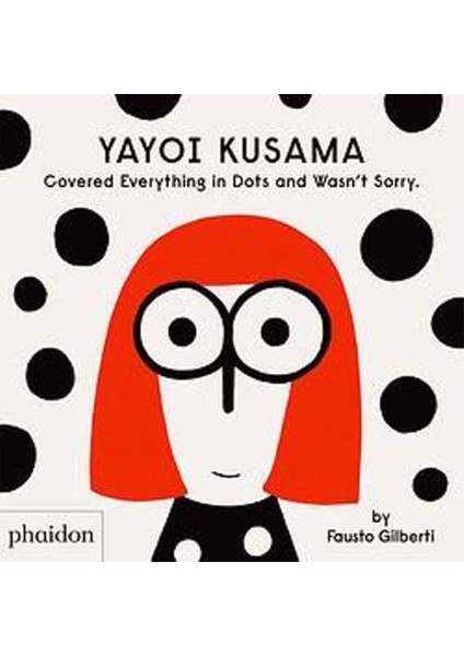 Yayoı Kusama Covered Everythıng In Dots Ans Wasn T