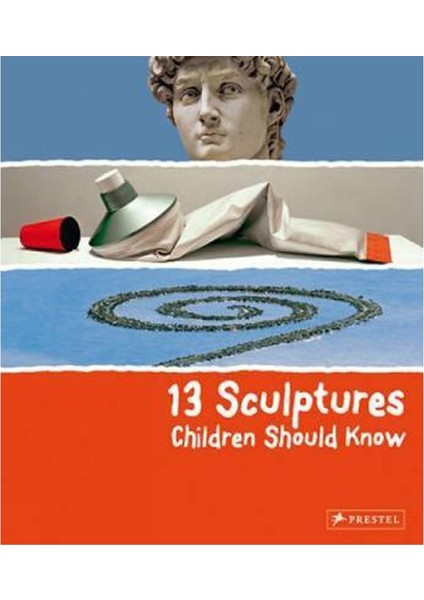 13 Sculptures Chıldren Should Know