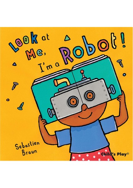 Look At Me: I M A Robot