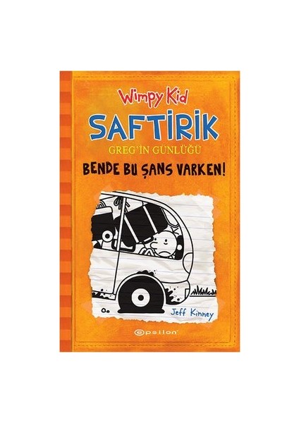 Saftirik 9: Bende Bu Şans Varken!