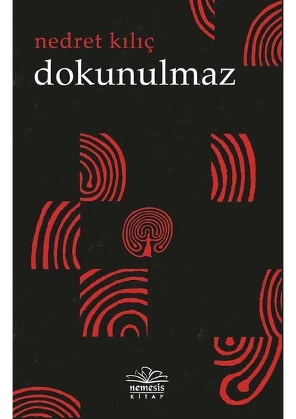 Dokunulmaz - Nedret Kılıç