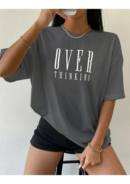 Kadın Füme Over Thinking Baskılı Oversize T-Shirt