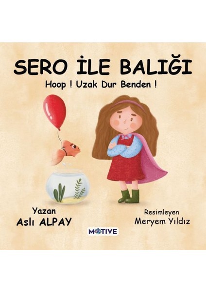 Sero İle Balığı Hoop! Uzak Dur Benden - Aslı Alpay