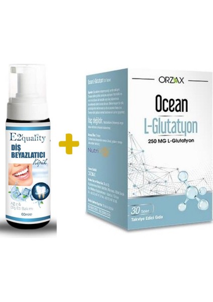 E2'Quality Diş Beyazlatıcı Köpük + Orzax Ocean L-Glutathione 250 Mg 30 Tablet Takviye Edici Gıda