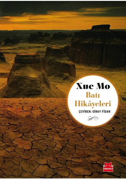 Batı Hikayeleri - Xue Mo