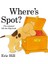 Where S Spot? 1